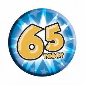 65 Today Birthday Badge (6.2cm)