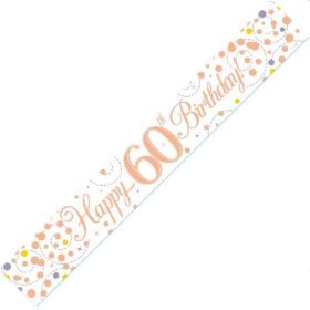 Rose Gold Sparkling 60th Birthday Foil Banner 2.8m