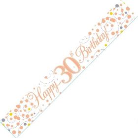 Rose Gold Sparkling 30th Birthday Foil Banner 2.8m